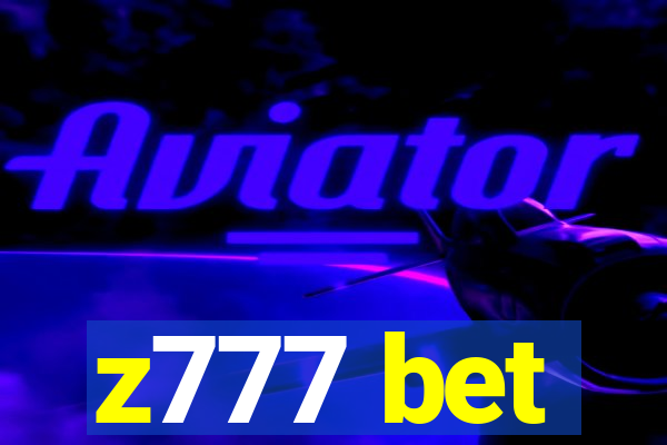 z777 bet